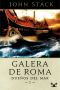 [Dueños del mar 01] • Galera de Roma